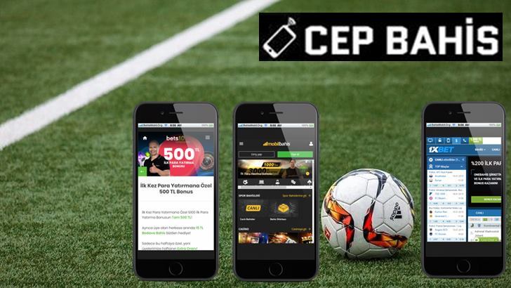 Cep-Bahis En İyi Mobil Bahis Siteleri